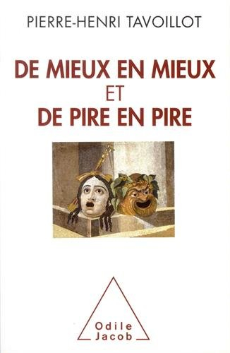 De mieux en mieux et de pire de pire