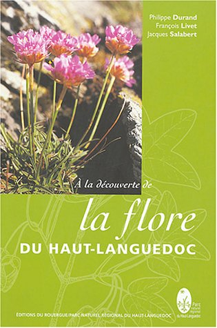 A la découverte de la flore du Haut-Languedoc