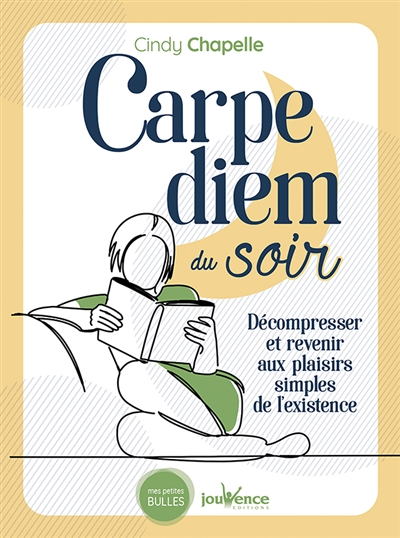 Carpe diem du soir : décompresser et revenir aux plaisirs simples de l'existence