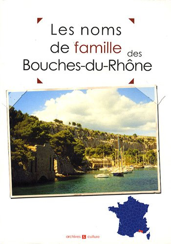 Les noms de famille des Bouches-du-Rhône