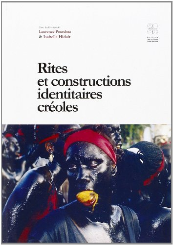 Rites et constructions identitaires créoles