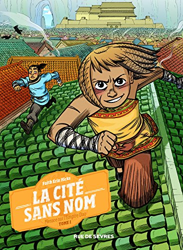 La cité sans nom. Vol. 1. Menace sur l'empire Dao