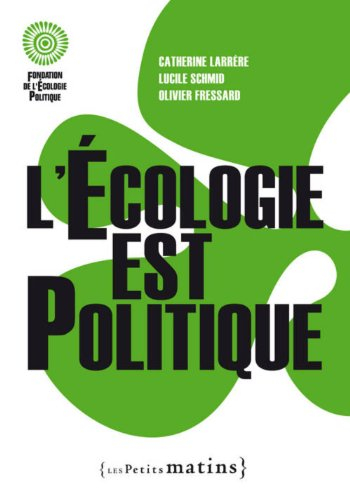 L'écologie est politique