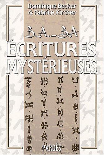 Ecritures mystérieuses