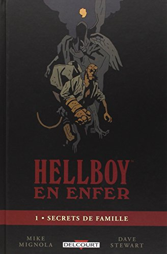 Hellboy en enfer. Vol. 1. Secrets de famille