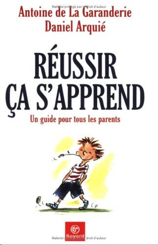 Réussir ça s'apprend : un guide pour tous les parents