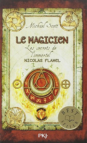 Les secrets de l'immortel Nicolas Flamel. Vol. 2. Le magicien