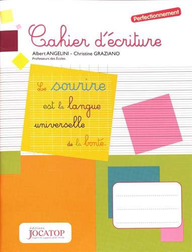 Cahier d'écriture : perfectionnement