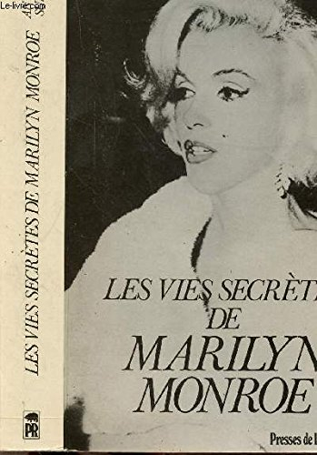 Les Vies secrètes de Marilyn Monroe