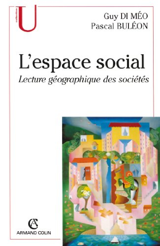 L'espace social : une nouvelle approche de la géographie sociale