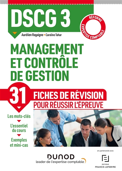 DSCG 3, management et contrôle de gestion : 31 fiches de révision pour réussir l'épreuve : réforme e