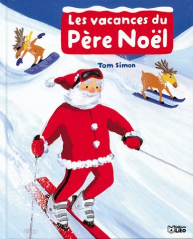 Les vacances du Père Noël