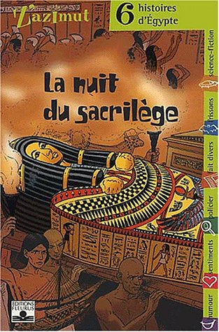 La nuit du sacrilège : six histoires d'Égypte