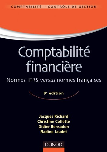 Comptabilité financière : normes IFRS versus normes françaises