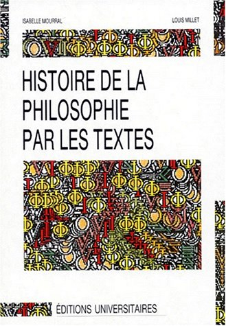 Cours de philosophie. Vol. 2. Histoire de la philosophie par les textes