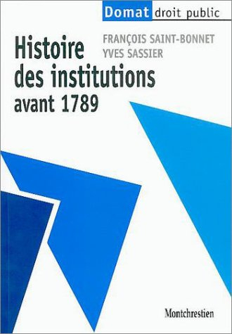 histoire des institutions avant 1789