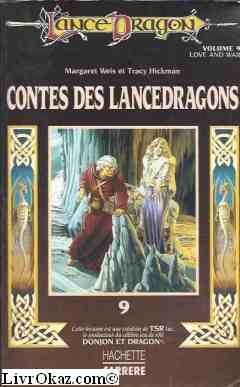 L'Amour et la guerre : contes des lancedragons