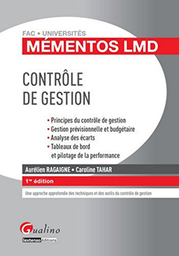 Contrôle de gestion : principes du contrôle de gestion, gestion prévisionnelle et budgétaire, analys