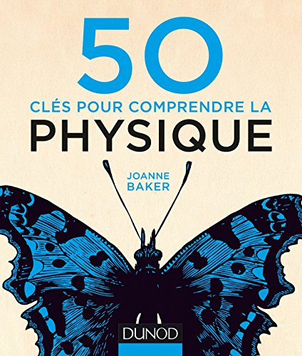 50 clés pour comprendre la physique