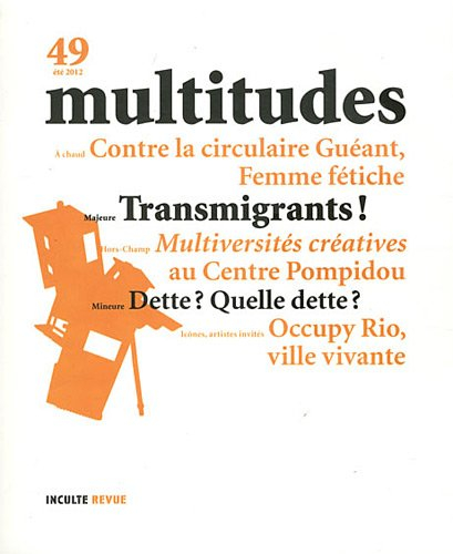 Multitudes, n° 49. Transmigrants !