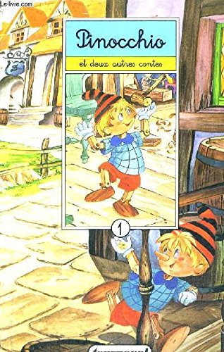 Pinocchio : et deux autres contes