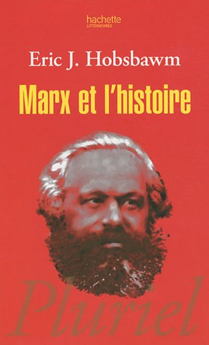 Marx et l'histoire : textes inédits