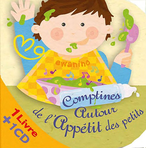 Comptines autour de l'appétit des petits