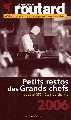 les petits restos des grands chefs et hôtels de charme