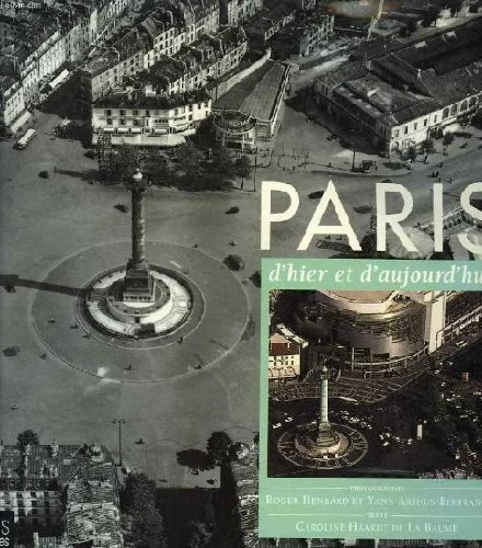 Paris, hier et aujourd'hui