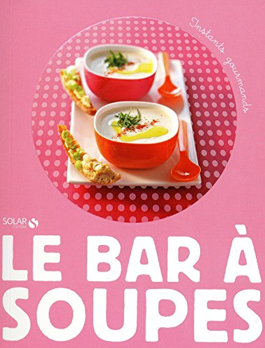 Le bar à soupes