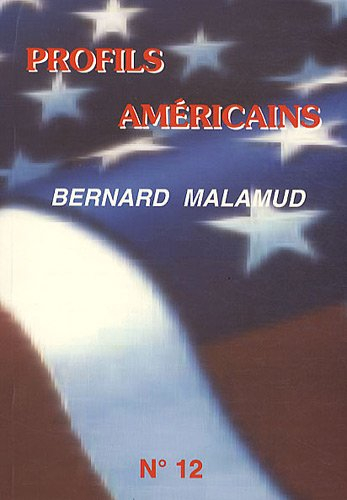 profils américains, n, 12 : bernard malamud