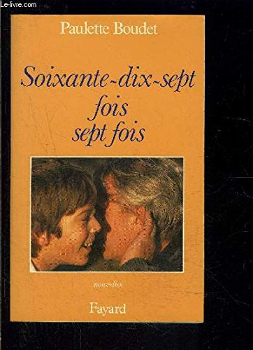 Soixante-dix-sept fois sept fois