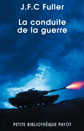 La conduite de la guerre : étude des répercussions de la Révolution française, de la révolution indu