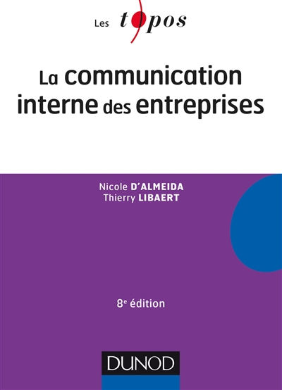 La communication interne des entreprises - 8e éd.