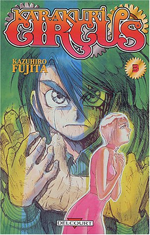 Karakuri circus. Vol. 3