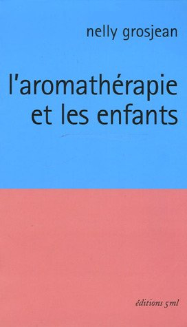 l'aromathérapie et les enfants