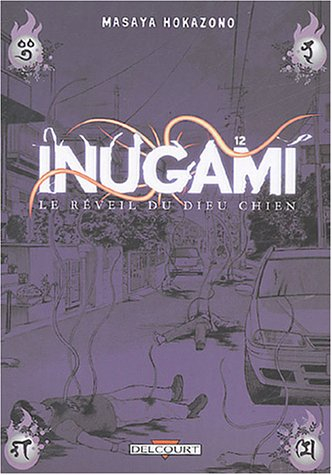 Inugami : le réveil du dieu chien. Vol. 12