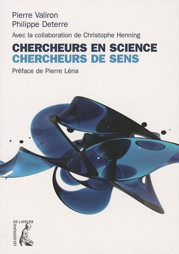 Chercheurs en science, chercheurs de sens