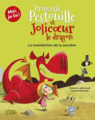 Princesse Pestouille et Jolicoeur le dragon. La malédiction de la sorcière