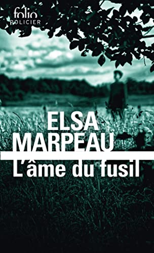 L'âme du fusil