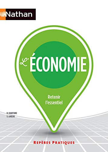 L'économie : retenir l'essentiel