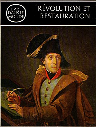 l' art dans le monde : révolution et restauration