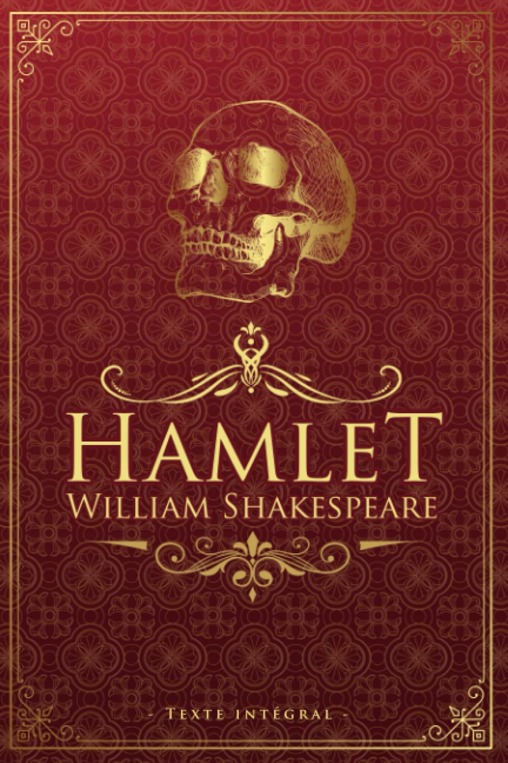 Hamlet - William Shakespeare - Texte intégral: Édition illustrée | Traduction François Guizot | Else