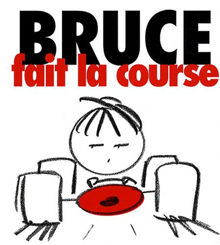 Bruce. Vol. 1. Bruce fait la course