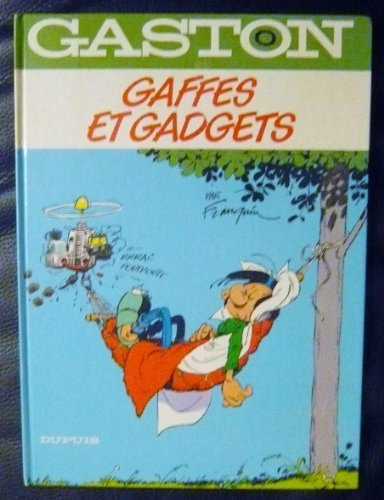 Gaston Lagaffe. Vol. 0. Gaffes et gadgets