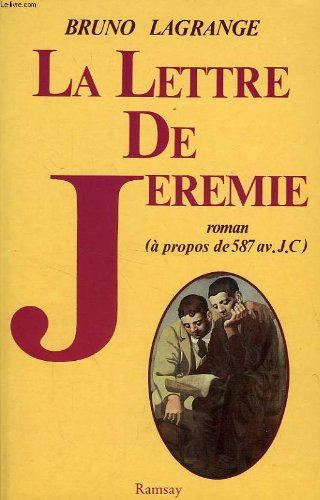 La Lettre de Jérémie : à propos de 587 av. J.C.