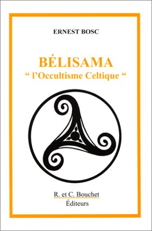 belisama : l'occultisme celtique