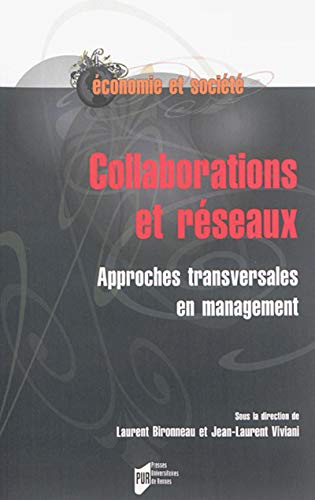 Collaborations et réseaux : approches transversales en management