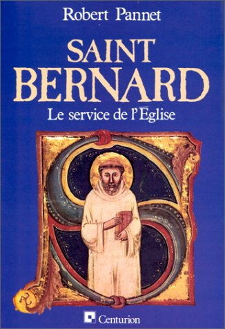Saint Bernard : le service de l'Eglise