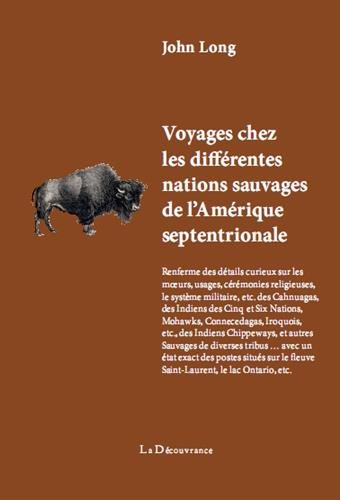 Voyages chez les différentes nations sauvages de l'Amérique septentrionale